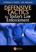 Defensive Tactics for Today's Law Enforcement