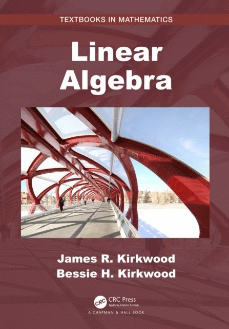 Bessie H. Kirkwood, James R. Kirkwood - Linear Algebra, E-bok