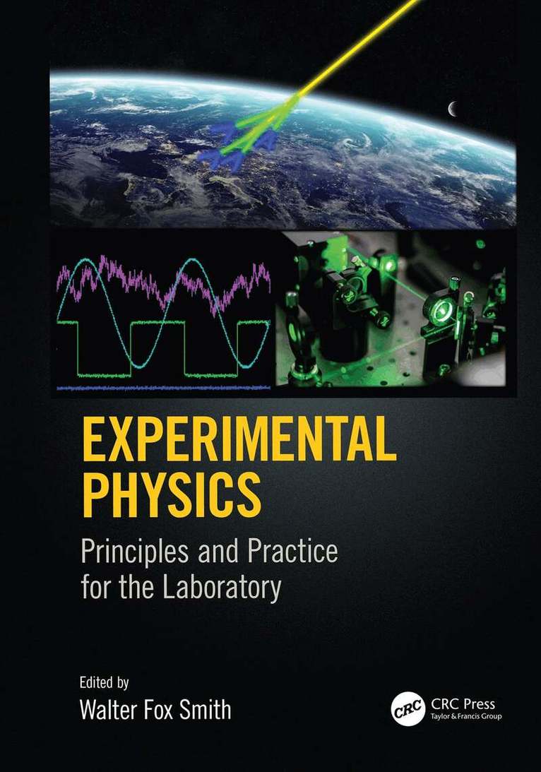 Walter Fox Smith - Experimental Physics, Inbunden