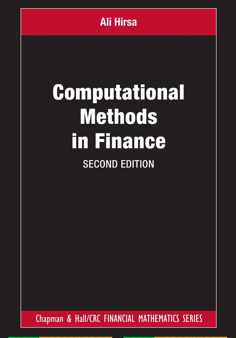 Ali Hirsa - Computational Methods in Finance, Inbunden. Tillgänglighet: Lägg i varukorg