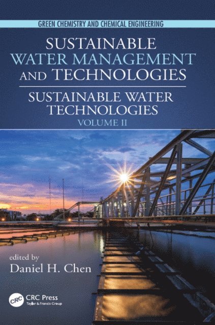Daniel H. Chen - Sustainable Water Technologies, E-bok