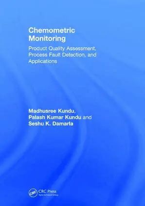 Madhusree Kundu, Palash Kumar Kundu, Seshu K. Damarla - Chemometric Monitoring, Inbunden. Tillgänglighet: Lägg i varukorg