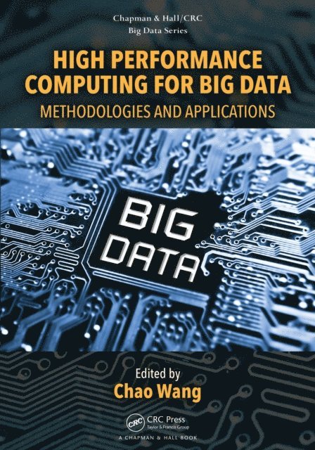 Chao Wang - High Performance Computing for Big Data, E-bok