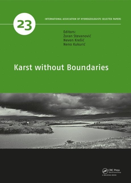 Neno Kukuric, Neven Kresic, Zoran Stevanovic - Karst without Boundaries, E-bok