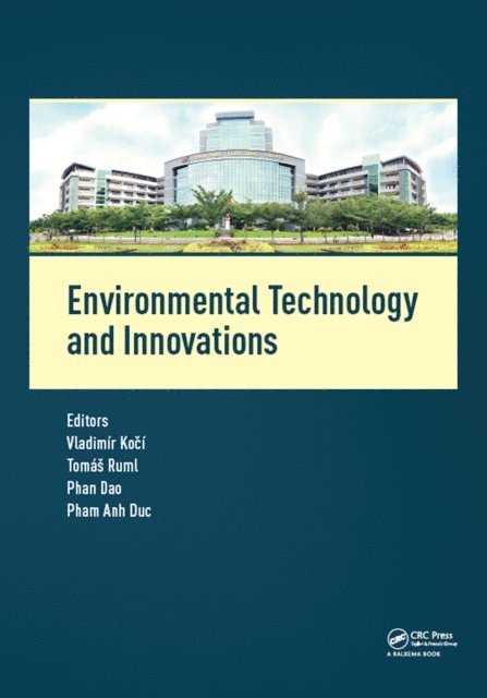 Pham Duc, Phan Dao, Tomas Ruml, Vladimir Koci - Environmental Technology and Innovations, E-bok