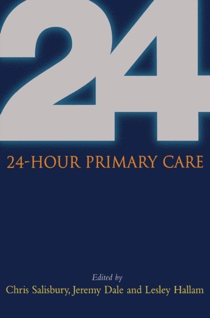 Chris Salisbury - 24 Hour Primary Care, E-bok
