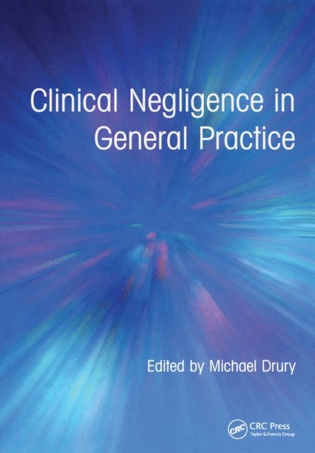 Michael Drury - Clinical Negligence in General Practice, E-bok. Tillgänglighet: Lägg i varukorg