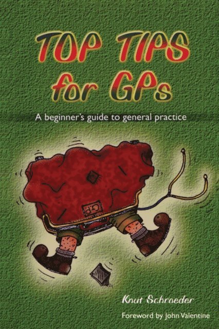 Knut Schroeder - Top Tips for GPs, E-bok
