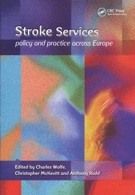 Tony Rudd, Christopher McKevitt, Charles Wolfe - Stroke Services, E-bok