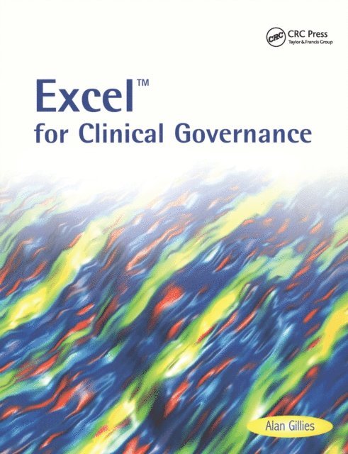 Alan Gillies - Excel for Clinical Governance, E-bok