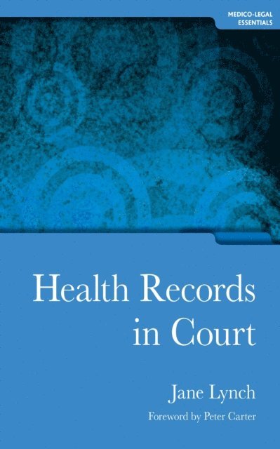 Topsy Murray, Jane Lynch - Health Records in Court, E-bok
