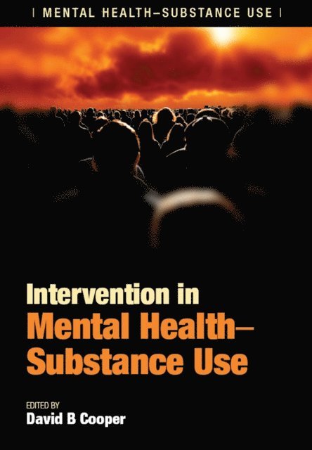 David B. Cooper - Intervention in Mental Health-Substance Use, E-bok