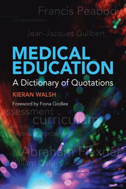 Kieran Walsh - Medical Education, E-bok