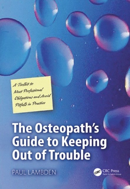 Paul Lambden - Osteopath's Guide to Keeping Out of Trouble, E-bok