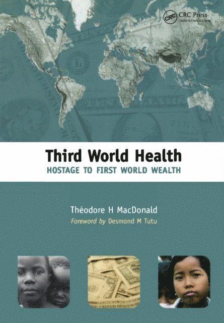 Theodore MacDonald - Third World Health, E-bok