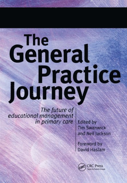 Neil Jackson, Tim Swanick - General Practice Journey, E-bok