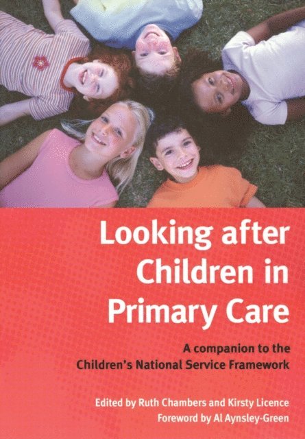 Kirsty License, Ruth Chambers - Looking After Children In Primary Care, E-bok