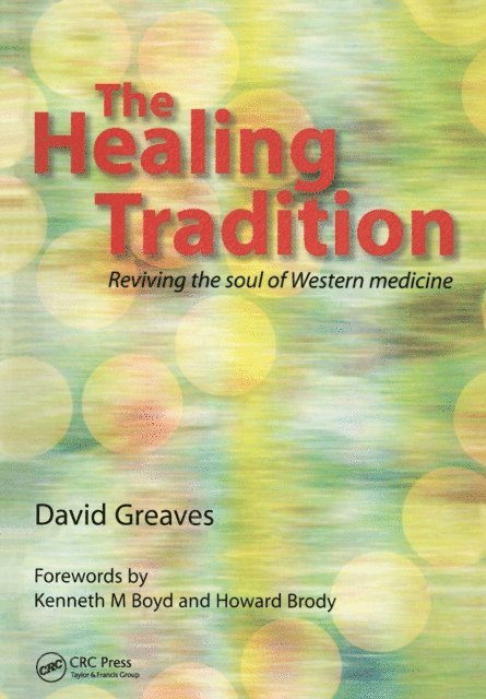David Greaves - Healing Tradition, E-bok