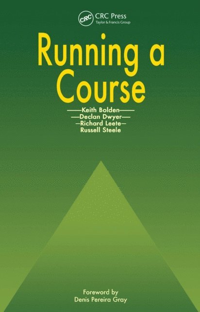 Russell Steele, Richard Leete, Declan Dwyer, Keith Bolden - Running a Course, E-bok
