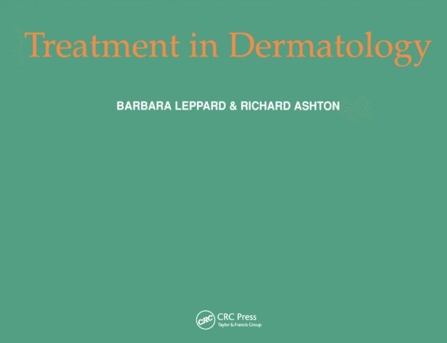 Barbara Leppard - Treatment in Dermatology, E-bok