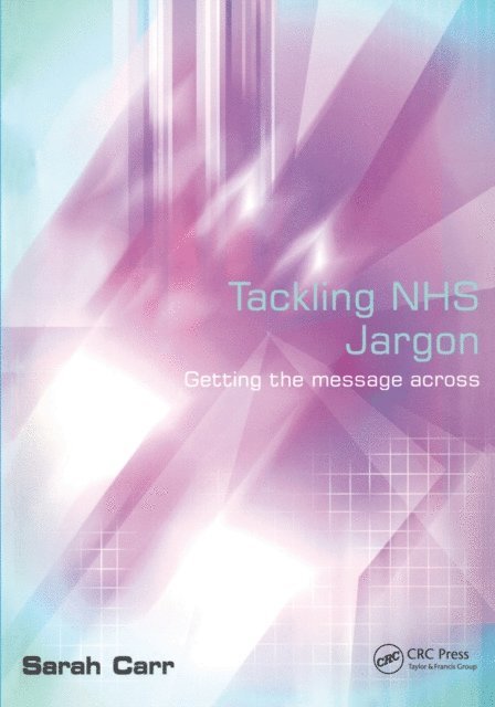 Sarah Carr - Tackling NHS Jargon, E-bok