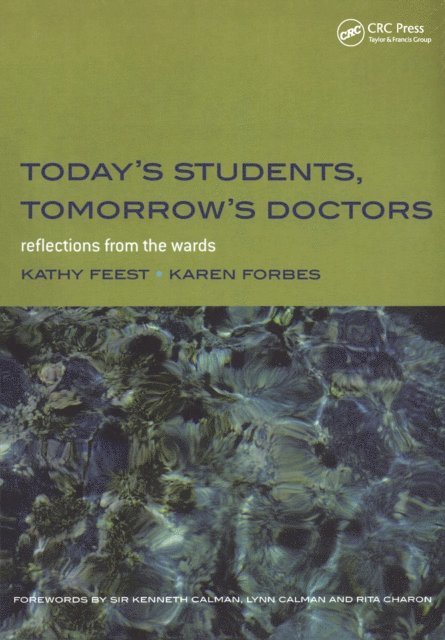 Karen Forbes, Kathy Feest - Today's Students, Tomorrow's Doctors, E-bok