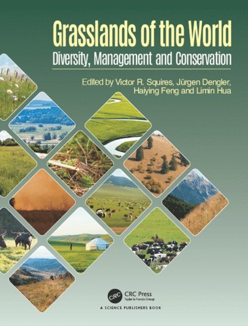 Haiying Feng, Limin Hua, JArgen Dengler, Victor R. Squires - Grasslands of the World, E-bok