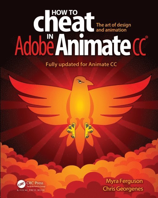Chris Georgenes, Myra Ferguson - How to Cheat in Adobe Animate CC, E-bok
