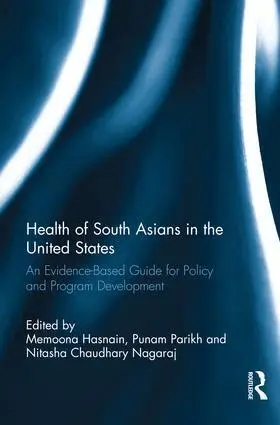 Memoona Hasnain, Punam Parikh, Nitasha Chaudhary Nagaraj - Health of South Asians in the United States, Inbunden. Tillgänglighet: Lägg i varukorg