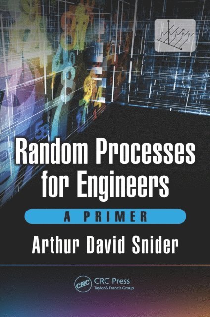 Arthur David Snider - Random Processes for Engineers, E-bok