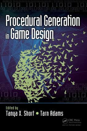 Tanya Short, Tarn Adams - Procedural Generation in Game Design, Häftad. Tillgänglighet: Lägg i varukorg