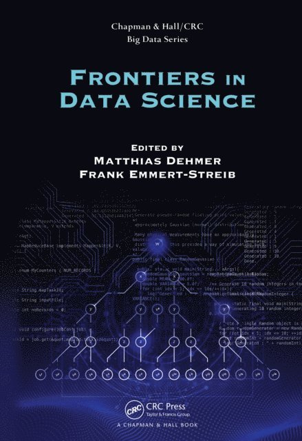 Frank Emmert-Streib, Matthias Dehmer - Frontiers in Data Science, E-bok