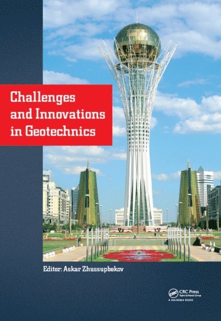 Askar Zhussupbekov - Challenges and Innovations in Geotechnics, E-bok