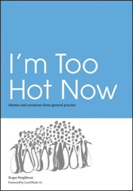 Roger Neighbour - I'm Too Hot Now, E-bok