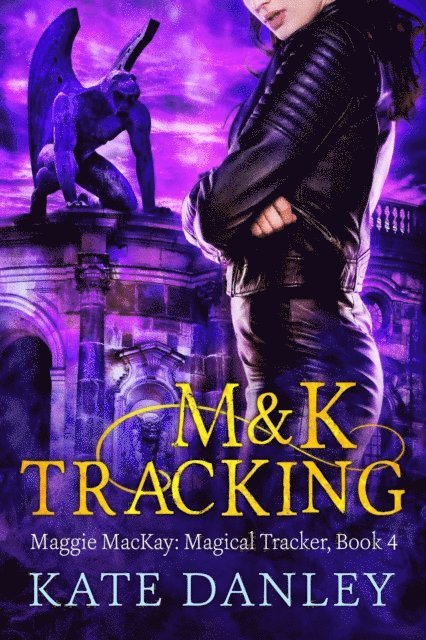 Kate Danley - M and K Tracking, E-bok