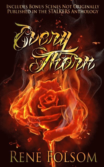 Rene Folsom - Every Thorn, E-bok