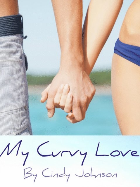 Cindy Johnson - My Curvy Love, E-bok