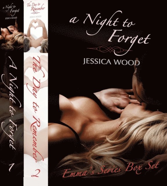 Jessica Wood - Night to Forget Series Box Set (Emma's Story), E-bok
