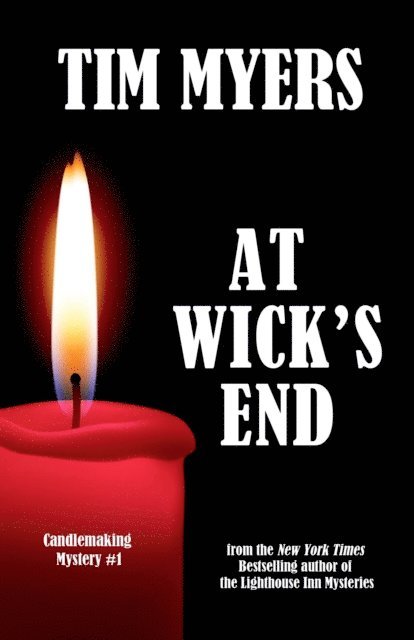 Tim Myers - At Wick's End, E-bok