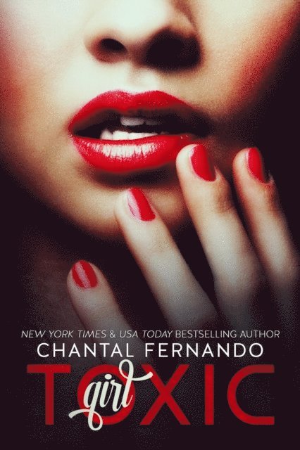 Chantal Fernando - Toxic Girl, E-bok