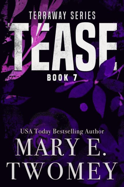 Mary E. Twomey - Tease, E-bok