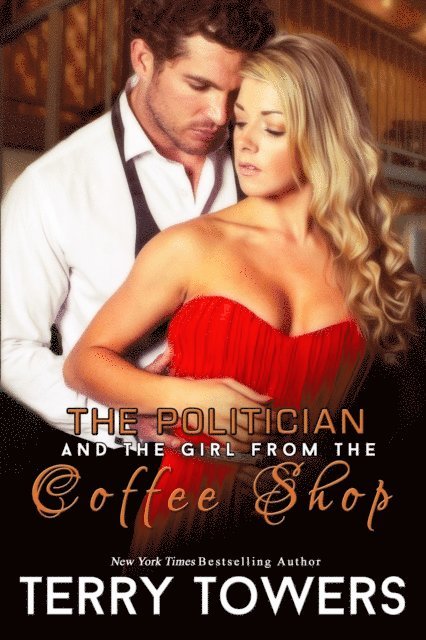 Terry Towers - Politician And The Girl From The Coffee Shop, E-bok
