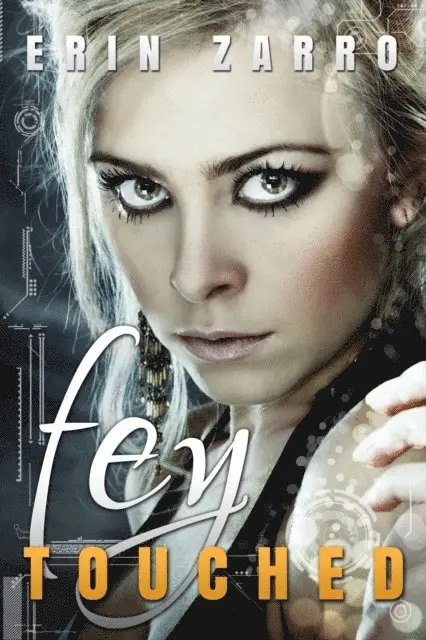 Erin Zarro - Fey Touched, E-bok. Tillgänglighet: Lägg i varukorg