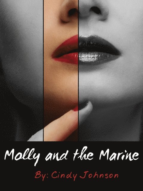 Cindy Johnson - Molly and the Marine, E-bok