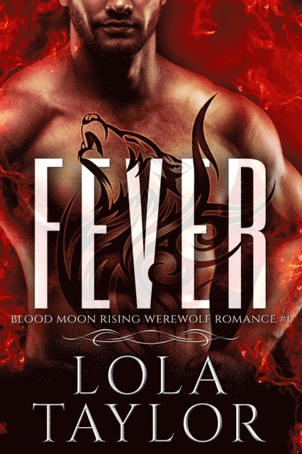 Lola Taylor - Fever, E-bok