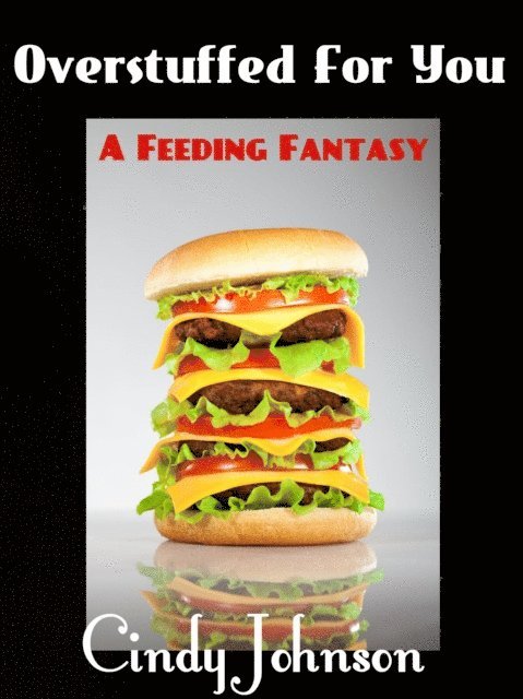 Cindy Johnson - Overstuffed For You, E-bok