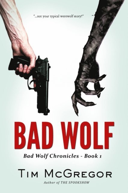 Tim McGregor - Bad Wolf, E-bok
