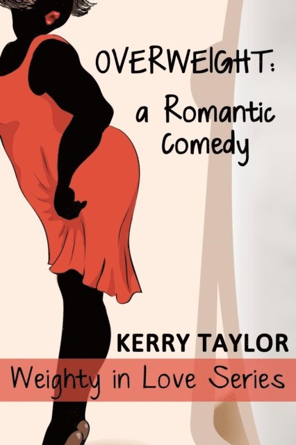 Kerry Taylor - Overweight, E-bok