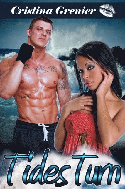 Cristina Grenier - Tides Turn, E-bok