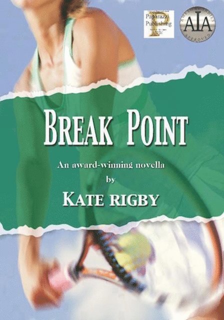 Kate Rigby - Break Point, E-bok